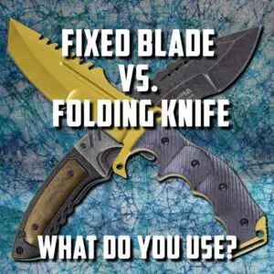 comparison between folding knife and fixed knife
